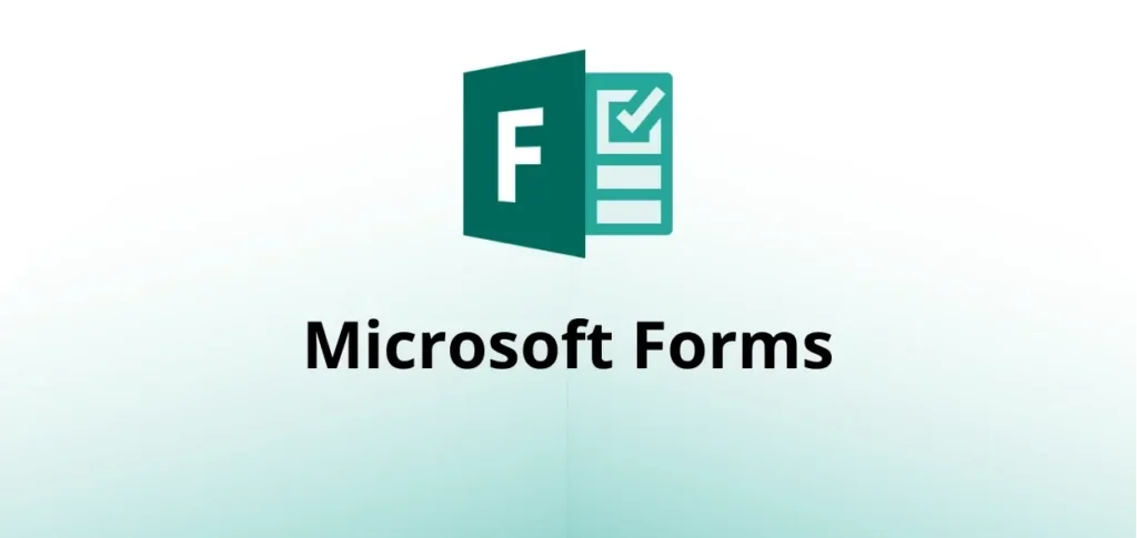 7.Microsoft Forms
