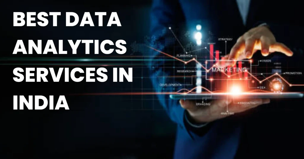Best Data Analytics Services in India