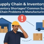 Inventory Shortages in Manufacturing