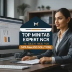 Top Minitab Expert in Delhi NCR for Data Analysis Solutions