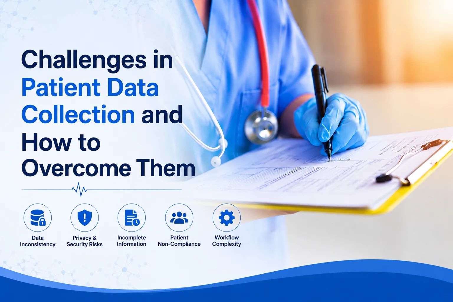 Healthcare professional documenting patient information and managing clinical data collection challenges