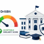 DrillBit Acceptable Similarity Score for Colleges and Universities